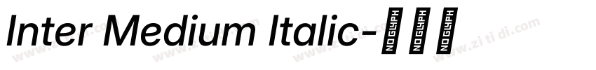 Inter Medium Italic字体转换 Inter Medium Italic字体转换